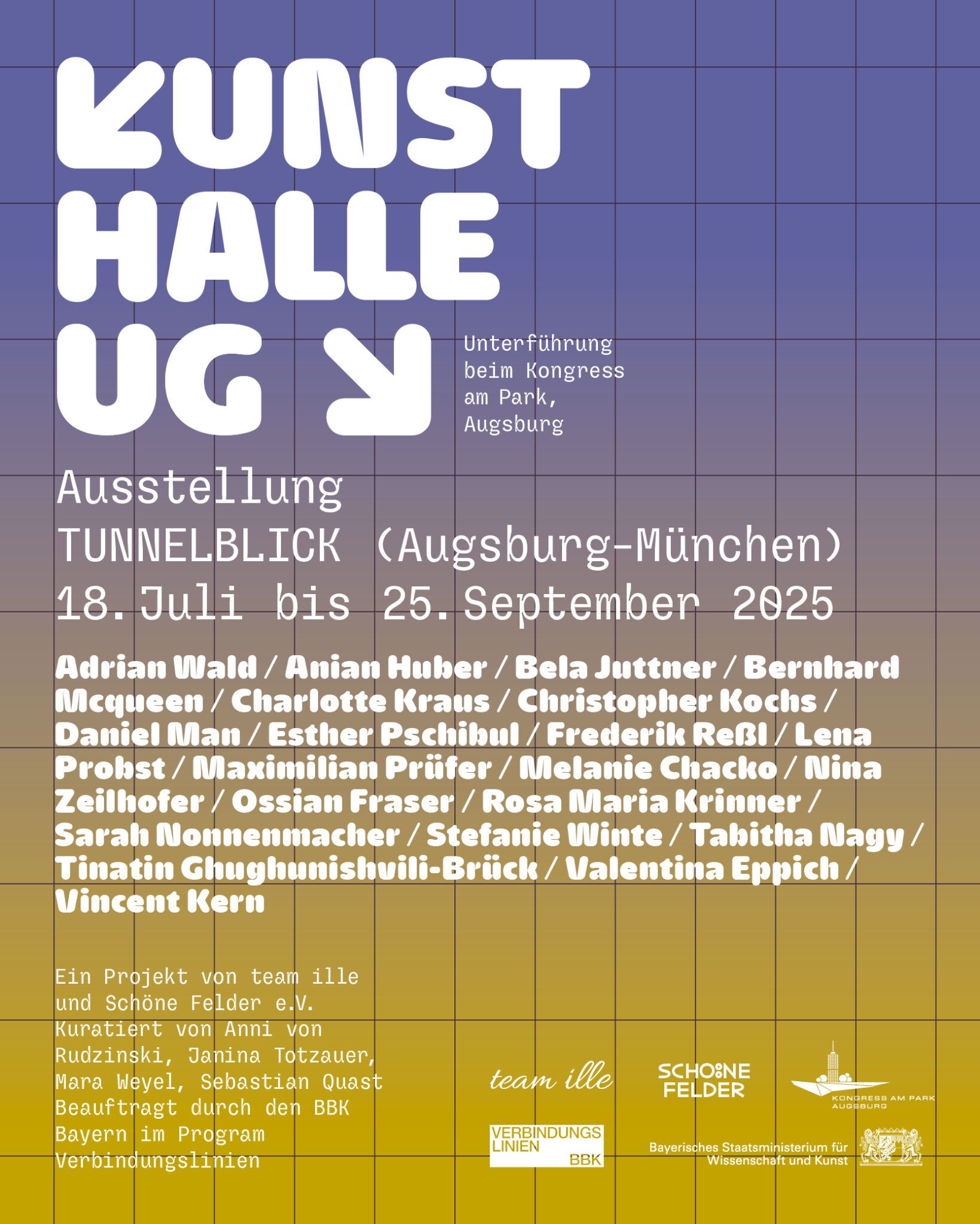 TUNNELBLICK, Kunsthalle UG Augsburg kuratiert von Anni von Rudzinski ...
